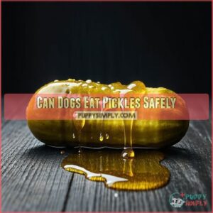 Can Dogs Eat Pickles Safely