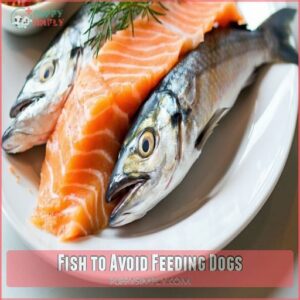 Fish to Avoid Feeding Dogs