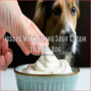 Issues With Giving Sour Cream to Your Dog