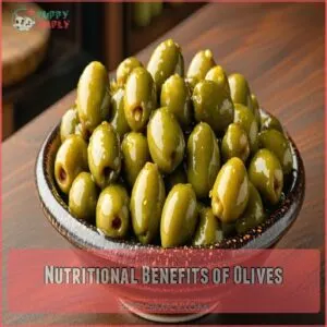 Nutritional Benefits of Olives