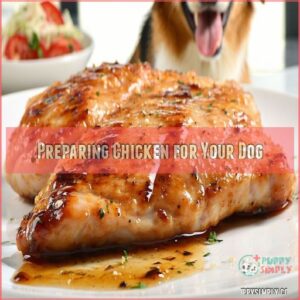 Preparing Chicken for Your Dog