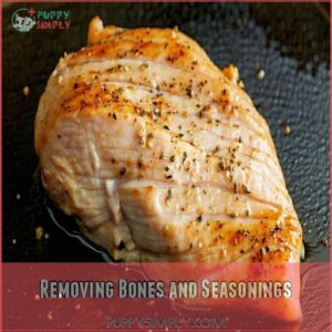 Removing Bones and Seasonings