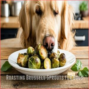 Roasting Brussels Sprouts for Dogs