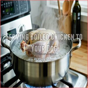 Serving Boiled Chicken to Your Dog