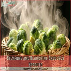 Steaming and Blanching Brussels Sprouts