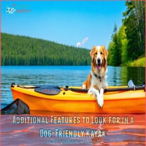 Additional Features to Look for in a Dog-Friendly Kayak