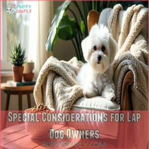 Special Considerations for Lap Dog Owners