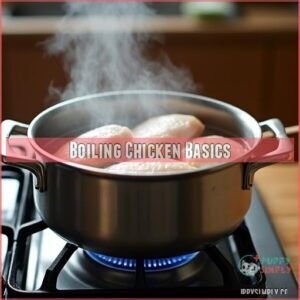 Boiling Chicken Basics