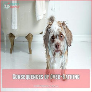 Consequences of Over-Bathing