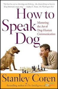 How To Speak Dog: Mastering