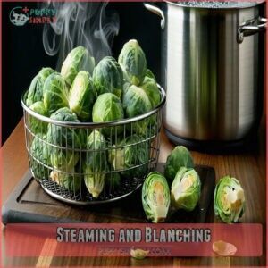 Steaming and Blanching