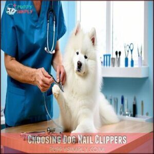 Choosing Dog Nail Clippers