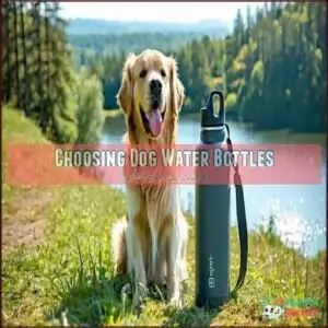 Choosing Dog Water Bottles