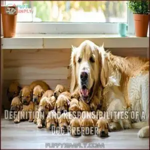 Definition and Responsibilities of a Dog Breeder
