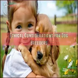 Ethical Considerations for Dog Breeders