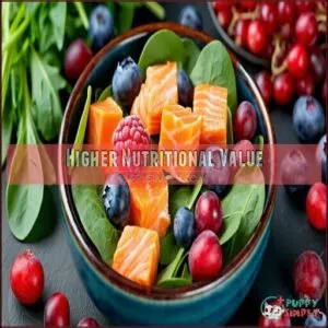 Higher Nutritional Value