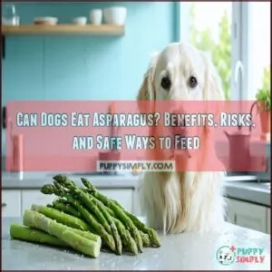 can dogs eat asparagus is asparagus good for dogs