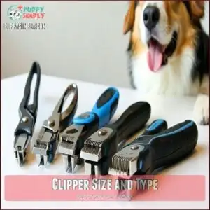 Clipper Size and Type