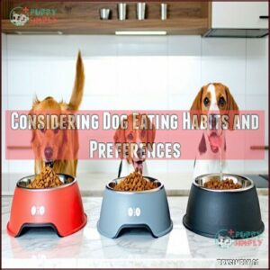 Considering Dog Eating Habits and Preferences