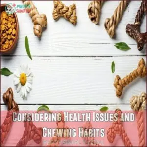Considering Health Issues and Chewing Habits