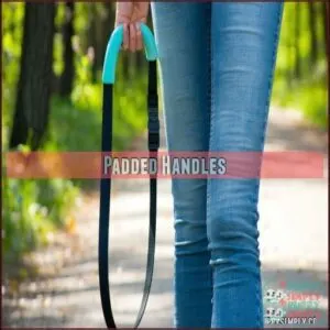 Padded Handles