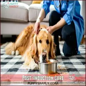 Post-Induction Care