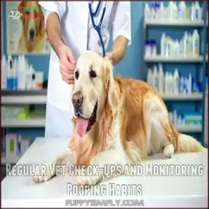 Regular Vet Check-ups and Monitoring Pooping Habits