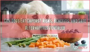 can dogs eat capers