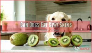 can dogs eat kiwi skins