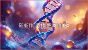genetic predispositions