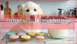 preventing sugar cookie ingestion