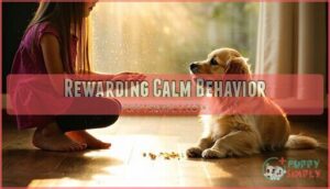 rewarding calm behavior