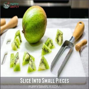 slice into small pieces