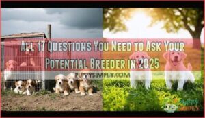all 17 questions you need to ask your potential breeder