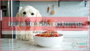 avoiding seasonings and additives
