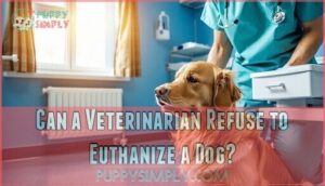 can a veterinarian refuse to euthanize a dog