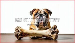 can bulldogs eat bones