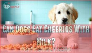 can dogs eat cheerios with milk