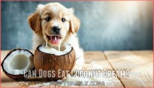 can dogs eat coconut cream