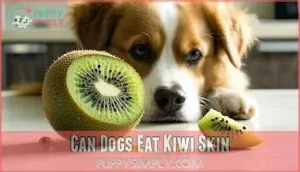 can dogs eat kiwi skin