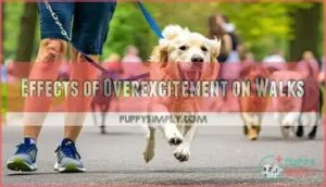 effects of overexcitement on walks effects of overexcitement on walks