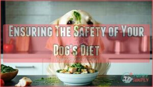 ensuring the safety of your dog's diet