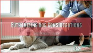 euthanizing dog considerations