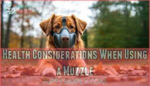health considerations when using a muzzle
