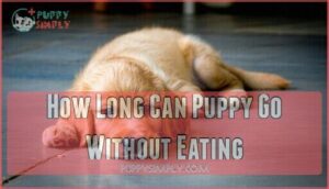 how long can puppy go without eating