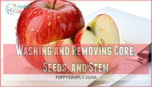 washing and removing core, seeds, and stem