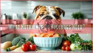 what nutrients do bulldogs need