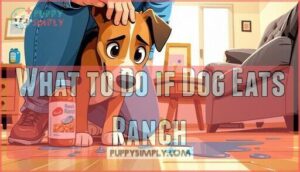 what to do if dog eats ranch