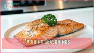 avoiding seasonings