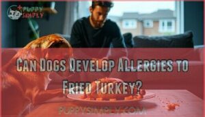 can dogs develop allergies to fried turkey